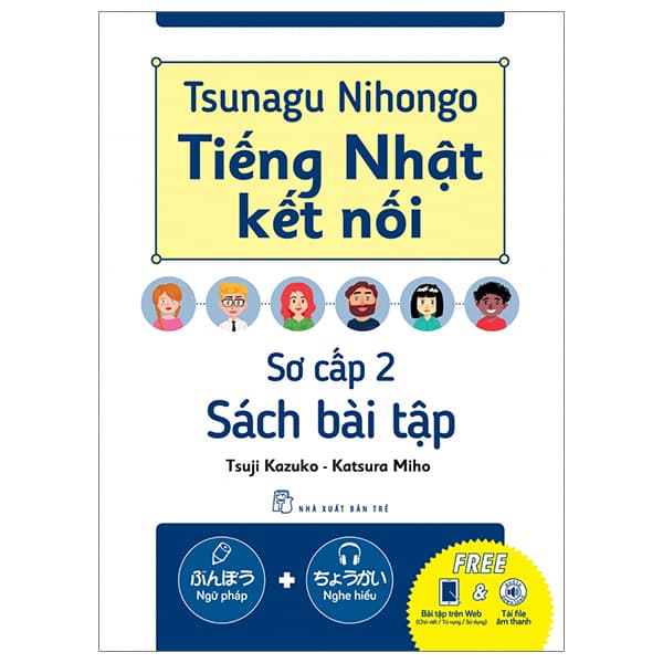 Sách Tsunagu Nihongo - Tiếng Nhật Kết Nối - Sơ Cấp 2 - Sách Bài Tập