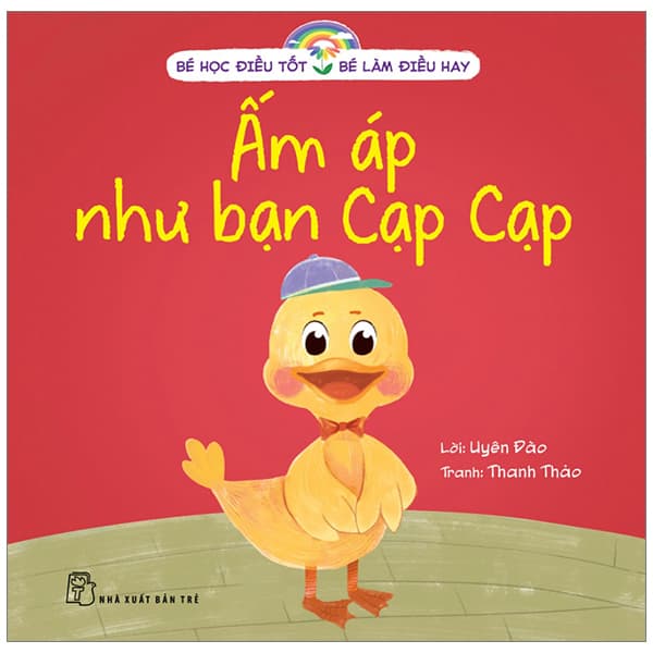 Sách Bé Học Điều Tốt - Bé Làm Điều Hay - Ấm Áp Như Bạn Cạp Cạp - Lâm Hà