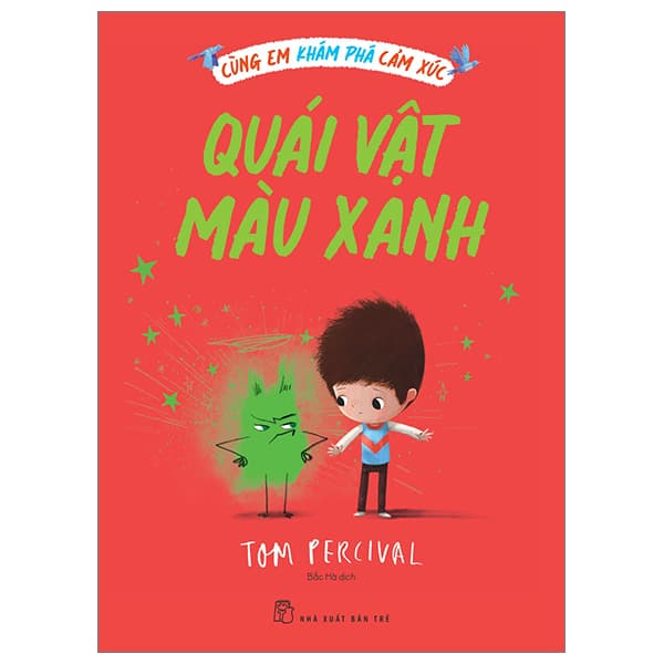Sách Cùng Em Khám Phá Cảm Xúc - Quái Vật Màu Xanh - Tom Percival