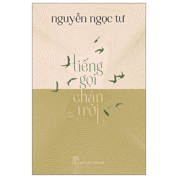 Sách Tiếng Gọi Chân Trời - Nguyễn Ngọc Tư