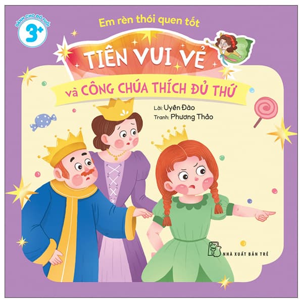 Sách Em Rèn Thói Quen Tốt - Tiên Vui Vẻ Và Công Chúa Thích Đủ Thứ - Uyên Đào