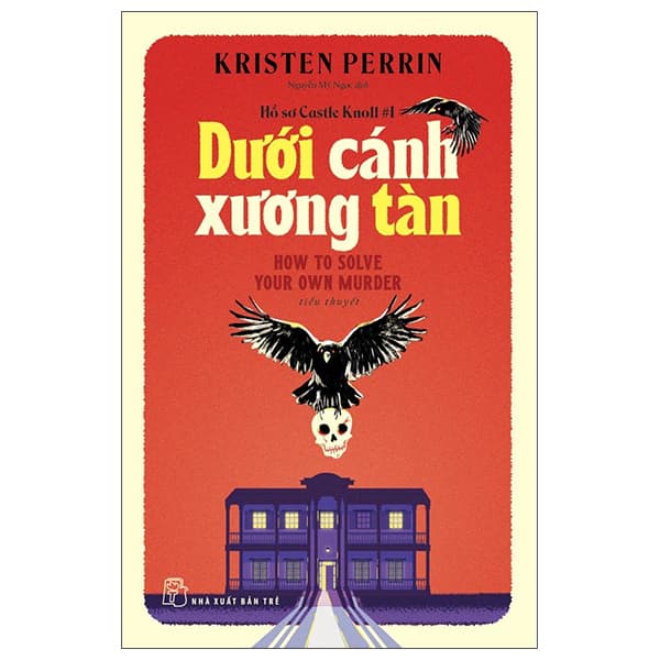 Sách Hồ Sơ Castle Knoll #1 - Dưới Cánh Xương Tàn - Kristen Perrin