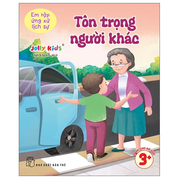 Sách Em Tập Ứng Xử Lịch Sự - Tôn Trọng Người Khác - Jolly Kids