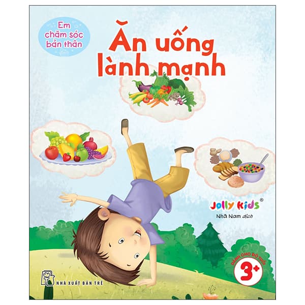 Sách Em Chăm Sóc Bản Thân - Ăn Uống Lành Mạnh - Jolly Kids