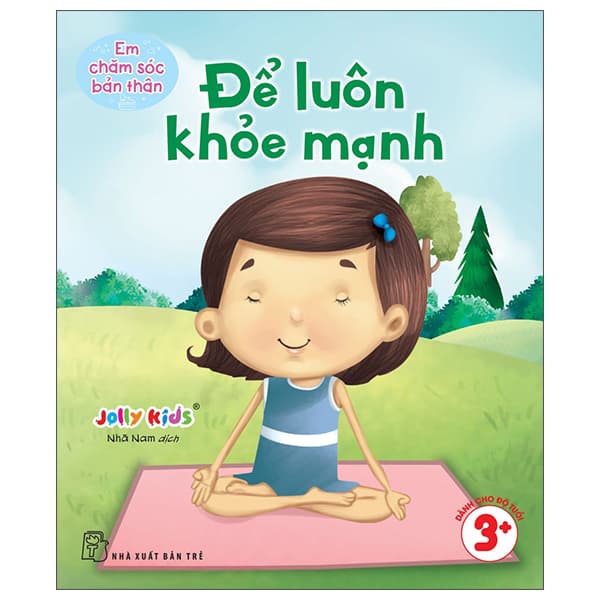 Sách Em Chăm Sóc Bản Thân - Để Luôn Khỏe Mạnh - Jolly Kids