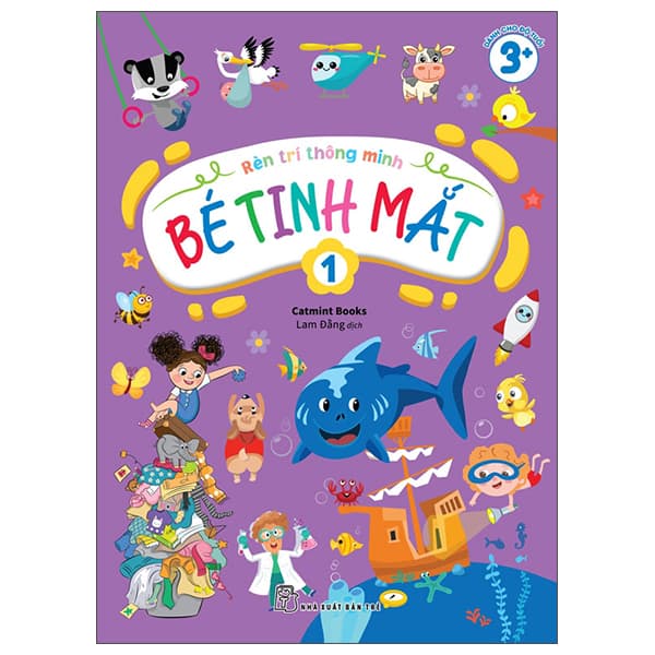Sách Rèn Trí Thông Minh - Bé Tinh Mắt - Tập 1 - Catmint Books