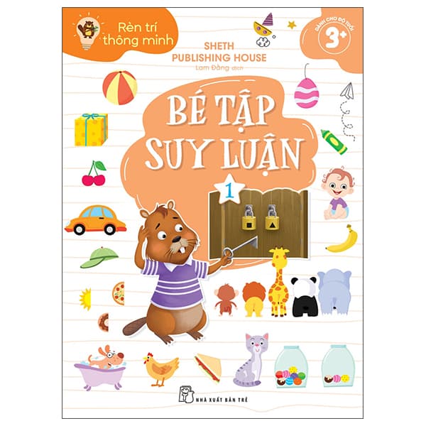 Sách Rèn Trí Thông Minh - Bé Tập Suy Luận - Tập 1 - Sheth Publishing House
