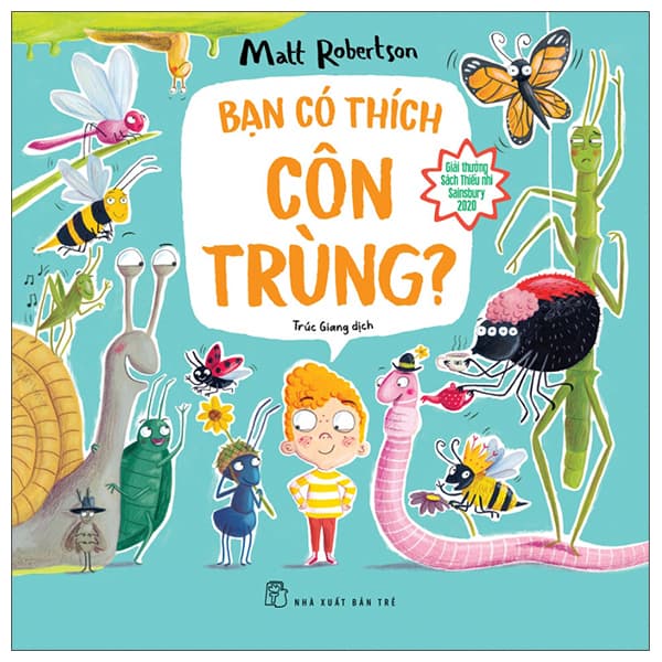 Sách Bạn Có Thích Côn Trùng? - Matt Robertson