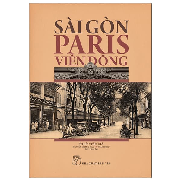 Sách Sài Gòn - Paris Viễn Đông - Nhiều Tác Giả