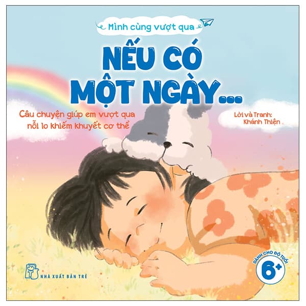 Sách Mình Cùng Vượt Qua - Nếu Có Một Ngày… - Khánh Thiện