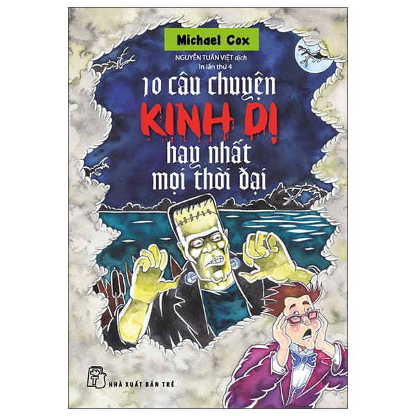 Sách 10 Câu Chuyện Kinh Dị Hay Nhất Mọi Thời Đại - Michael Cox