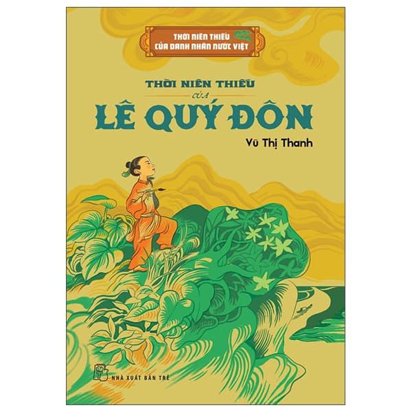 Sách Thời Niên Thiếu Của Danh Nhân Nước Việt - Thời Niên Thiếu Của - Vũ Thị Thanh