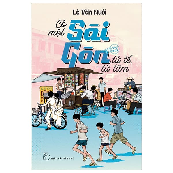 Sách Có Một Sài Gòn Tử Tế, Từ Tâm - Go