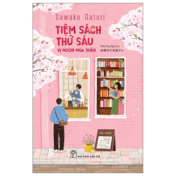 Sách Tiệm Sách Thứ Sáu - Vị Mochi Mùa Xuân - Sawako Natori