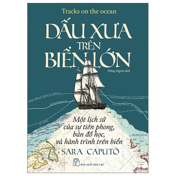 Sách Tracks On The Ocean - Dấu Xưa Trên Biển Lớn - Sara Albion