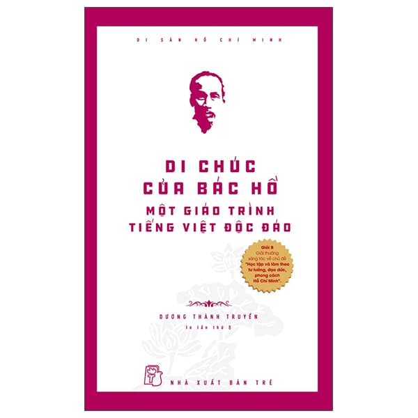 Sách Di Sản Hồ Chí Minh - Di Chúc Của Bác Hồ - Một Giáo Trình Tiếng V - Dương Minh Thành