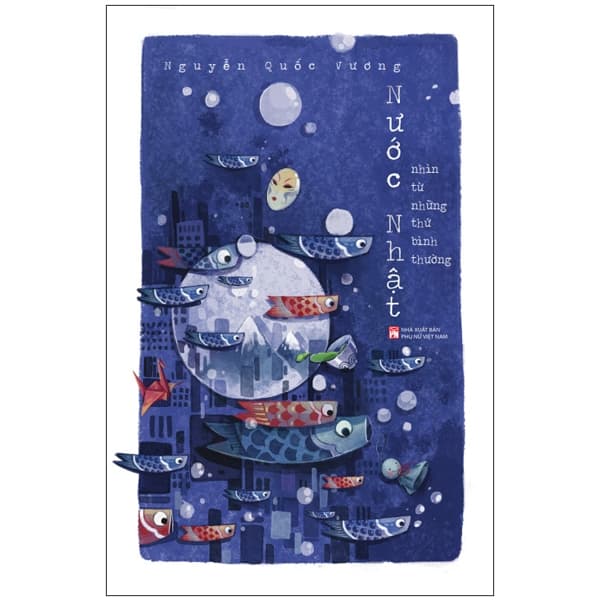 Sách Nước Nhật Nhìn Từ Những Thứ Bình Thường - Nguyễn Quốc Vương