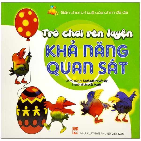 Sách Sân Chơi Trí Tuệ Của Chim Đa Đa - Trò Chơi Rèn Luyện Khả Năng Qu - Chì