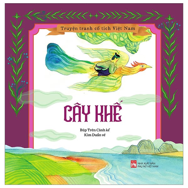 Sách Truyện Tranh Cổ Tích Việt Nam - Cây Khế - Búp Trên Cành