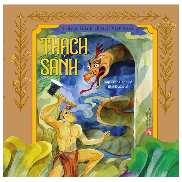 Sách Truyện Tranh Cổ Tích Việt Nam - Thạch Sanh - Búp Trên Cành