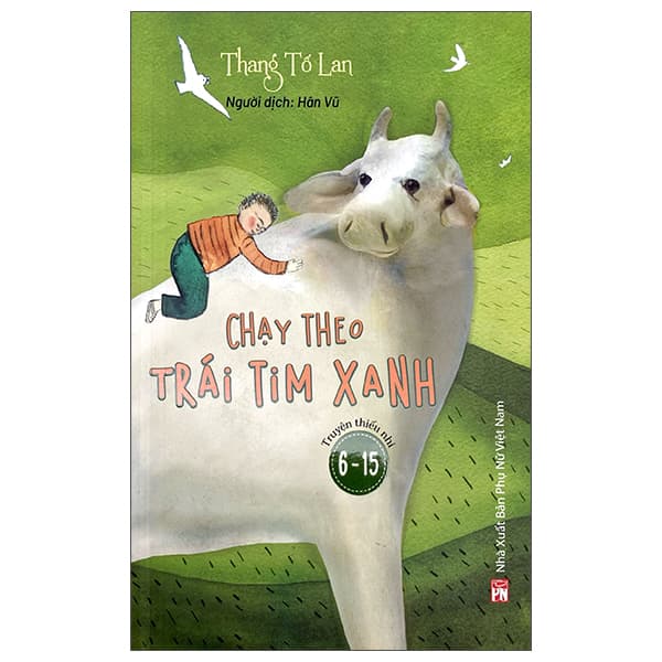 Sách Chạy Theo Trái Tim Xanh (Tái Bản 2025) - Lan Bercu