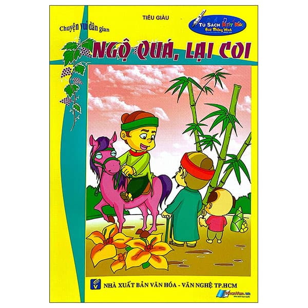 Sách Chuyện Vui Dân Gian - Ngộ Quá, Lại Coi - Tiểu Giàu