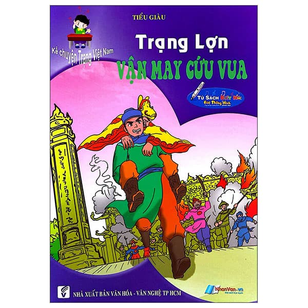 Sách Kể Chuyện Trạng Việt Nam - Trạng Lợn Vận May Cứu Vua - Chuyện
