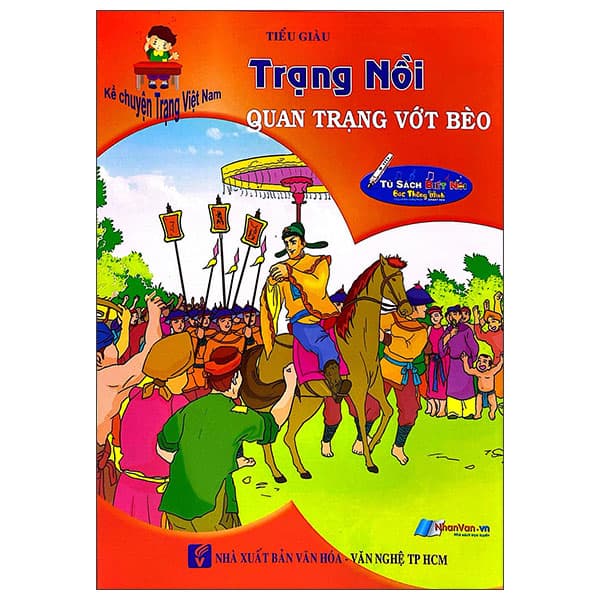Sách Kể Chuyện Trạng Việt Nam - Trạng Nồi Quan Trạng Vớt Bèo - Tiểu giàu