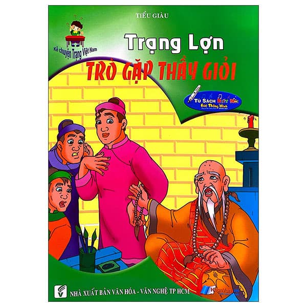 Sách Kể Chuyện Trạng Việt Nam - Trạng Lợn Trò Gặp Thầy Giỏi - Nam Việt