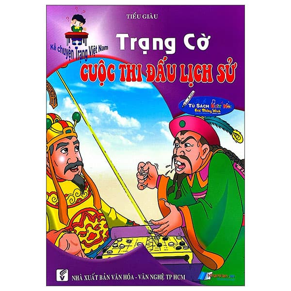 Sách Kể Chuyện Trạng Việt Nam - Trạng Cờ - Cuộc Thi Đấu Lịch Sử - Chuyện