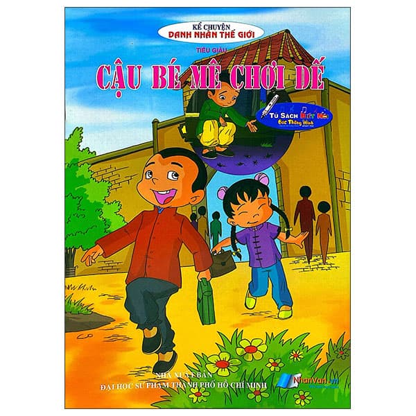 Sách Kể Chuyện Danh Nhân Thế Giới - Cậu Bé Mê Chơi Dế - Tiểu Giàu