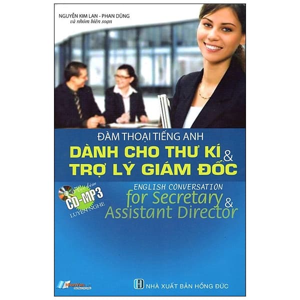 Sách Đàm Thoại Tiếng Anh Dành Cho Thư Kí & Trợ Lý Giám Đốc (Kèm CD) - Nhiều Tác Giả