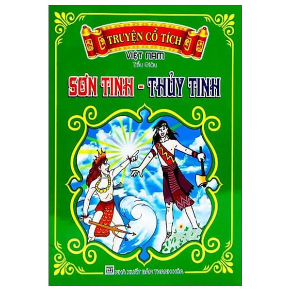 Sách Truyện Cổ Tích Việt Nam - Sơn Tinh Thủy Tinh - Tĩnh Thủy