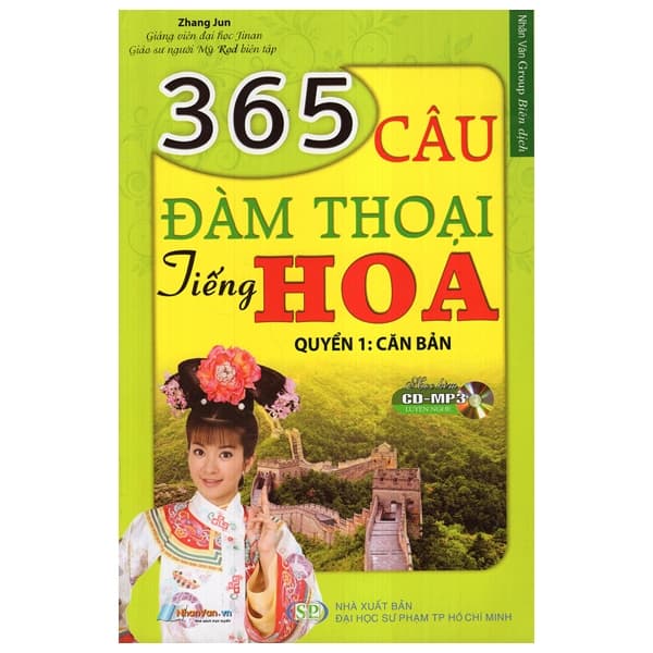 Sách 365 Câu Đàm Thoại Tiếng Hoa Quyển 1 Cơ Bản (Kèm Cd) - Jun Zhang