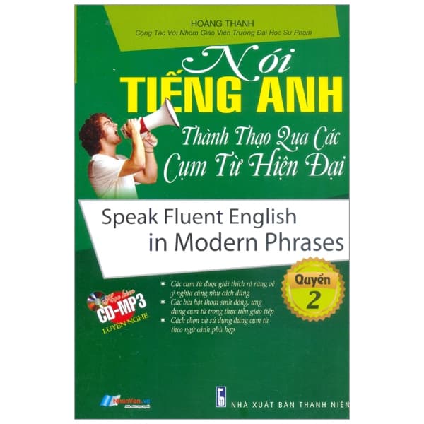 Sách Nói Tiếng Anh Thành Thạo Qua Các Cụm Từ Hiện Đại Theo Dạng Trì - Thanh Hoa