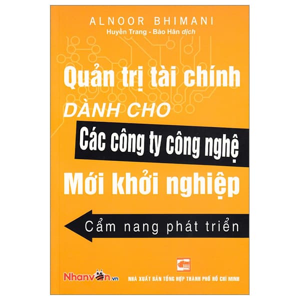 Sách Quản Trị Tài Chính Dành Cho Các Công Ty Công Nghệ Mới Khởi Nghi� - Alnoor Bhimani