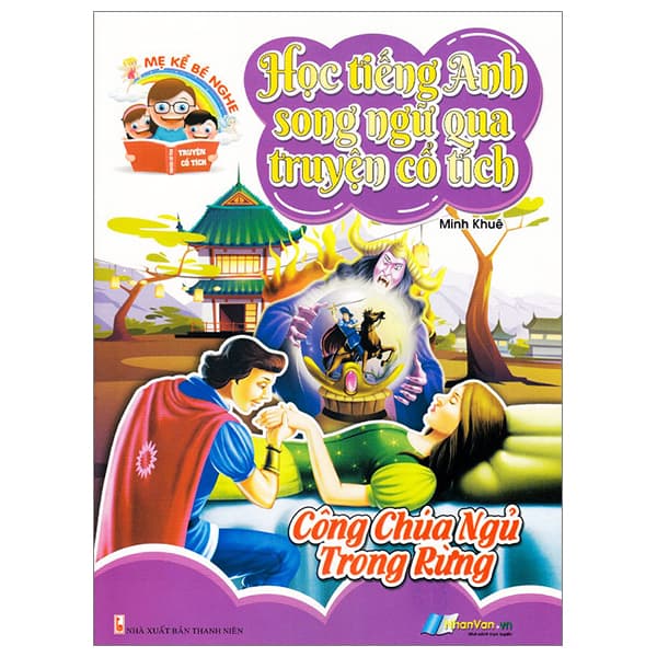 Sách Học Tiếng Anh Song Ngữ Qua Truyện Cổ Tích - Công Chúa Ngủ Trong R� - Minh Khuê