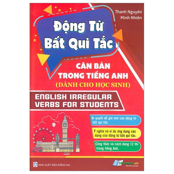 Sách Động Từ Bất Qui Tắc Căn Bản Trong Tiếng Anh - Thanh Nguyên