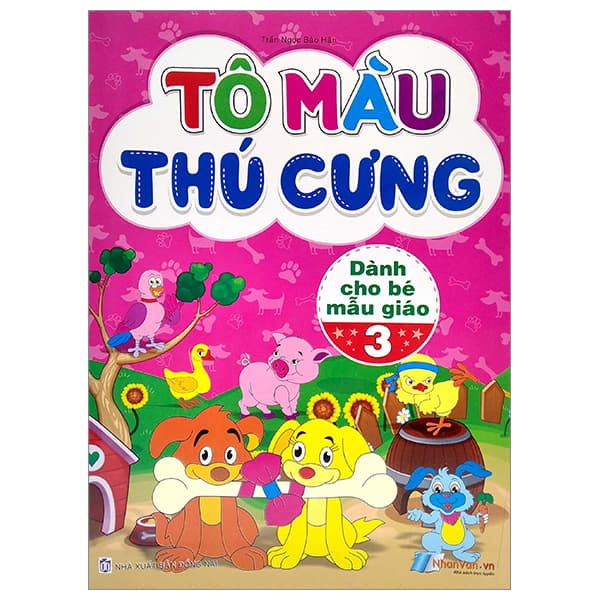 Sách Tô Màu Thú Cưng - Tập 3 (Dành Cho Bé Mẫu Giáo) - Trần Ngọc Bảo Hân