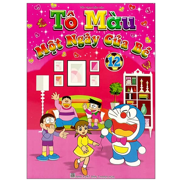 Sách Tô Màu - Một Ngày Của Bé - Tập 12 (Tái Bản) - Hàn Ni
