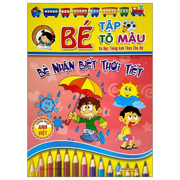 Sách Bé Tập Tô Màu Và Học Tiếng Anh Theo Chủ Đề - Bé Nhận Biết Th� - Trần Ngọc Bảo Hân