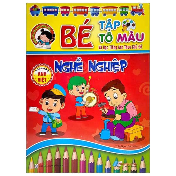 Sách Bé Tập Tô Màu Và Học Tiếng Anh Theo Chủ Đề - Nghề Nghiệp - Hồng Mâu