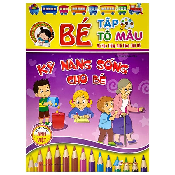 Sách Bé Tập Tô Màu Và Học Tiếng Anh Theo Chủ Đề - Kỹ Năng Sống Cho - Ngọc Bảo An