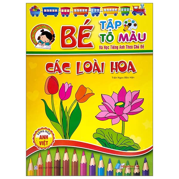 Sách Bé Tập Tô Màu Và Học Tiếng Anh Theo Chủ Đề - Các Loài Hoa - Ngọc Bảo An