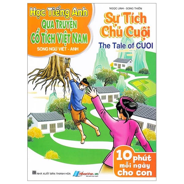 Sách Học Tiếng Anh Qua Truyện Cổ Tích Việt Nam - Song Ngữ Việt-Anh - S� - Ngọc Linh