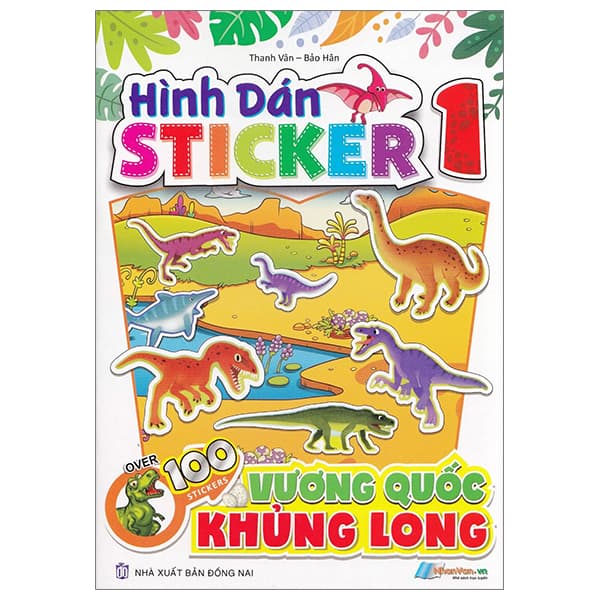 Sách Hình Dán Stickers - Vương Quốc Khủng Long - Tập 1 - Thanh Vân