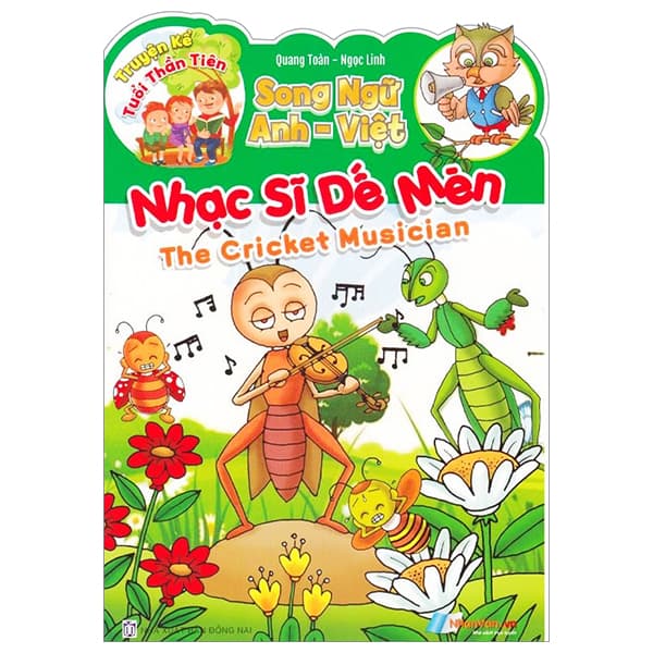 Sách Truyện Kể Tuổi Thần Tiên - Song Ngữ Anh-Việt - Nhạc Sĩ Dế Mèn - Quang Toàn