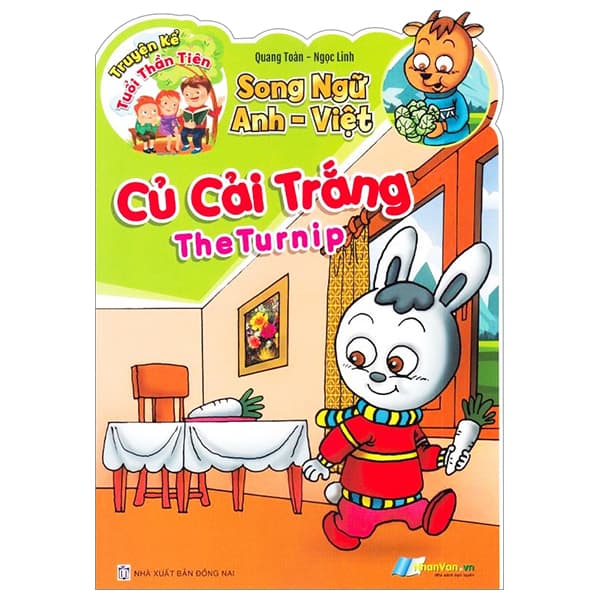Sách Truyện Kể Tuổi Thần Tiên - Song Ngữ Anh-Việt - Củ Cải Trắng - Quang Toàn