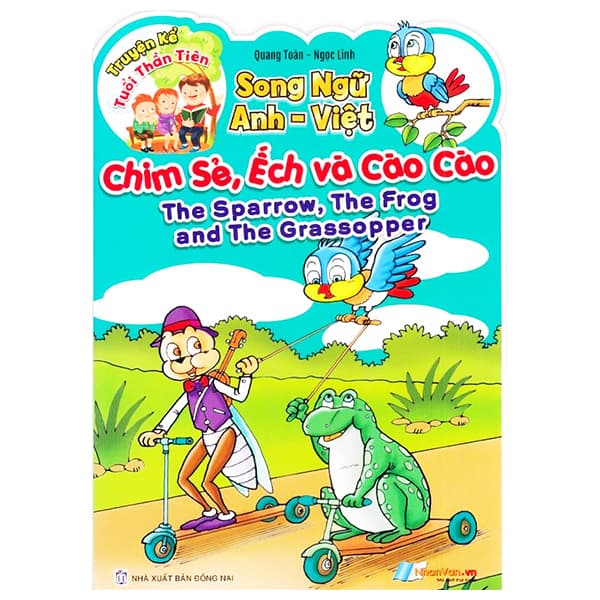 Sách Truyện Kể Tuổi Thần Tiên - Song Ngữ Anh Việt - Chim Sẻ, Ếch Và - Quang Toàn