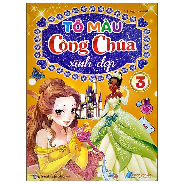 Sách Tô Màu Công Chúa Xinh Đẹp - Tập 3 - Trần Ngọc Bảo Hân
